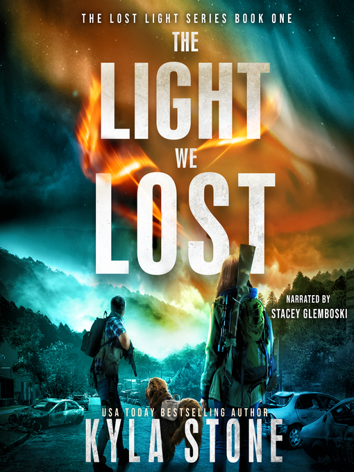 Title details for The Light We Lost by Kyla Stone - Available